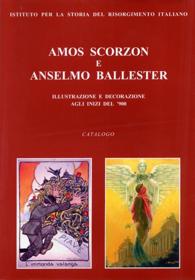 Amos Scorzon e Anselmo Ballester. Illustrazione e decorazione agli inizi del'900 (2 giugno - 27 Luglio 2003)