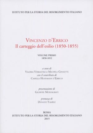 Il carteggio dell'esilio (1850-1855), volume 1 e (1853-1855), volume 2