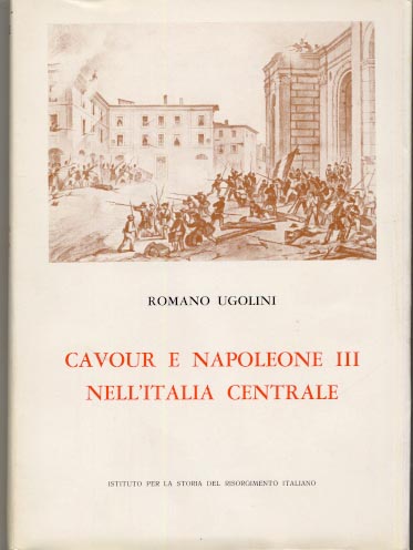 Cavour e Napoleone III nell'Italia centrale.Il sacrificio di Perugia