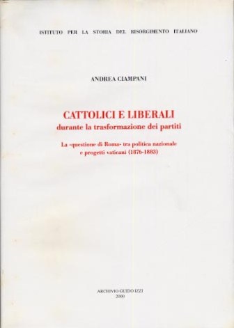 Cattolici e liberali durante la trasformazione dei partiti