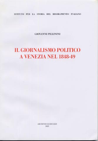 Il giornalismo politico a Venezia nel 1848-49