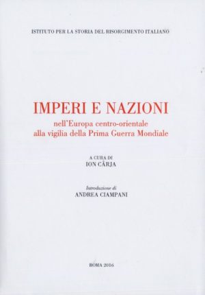 mperi e Nazioni nell'Europa centro-orientale alla vigilia della prima Guerra Mondial