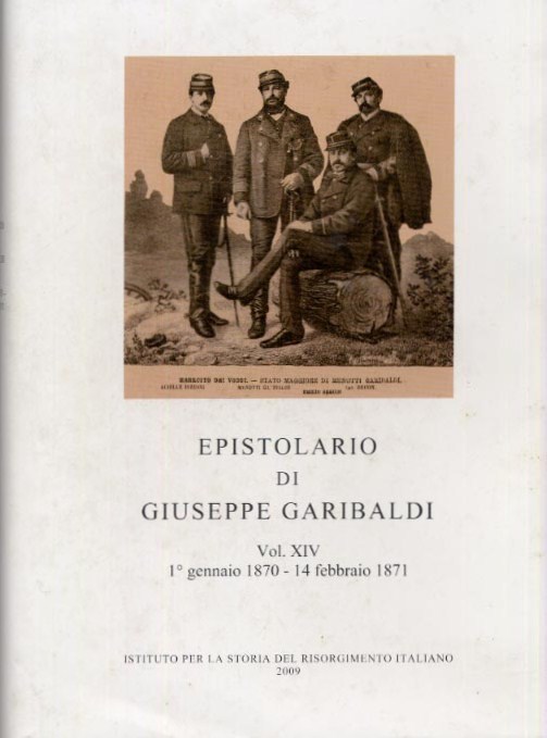 Edizione Nazionale degli scritti di Giuseppe Garibaldi Vol. XX