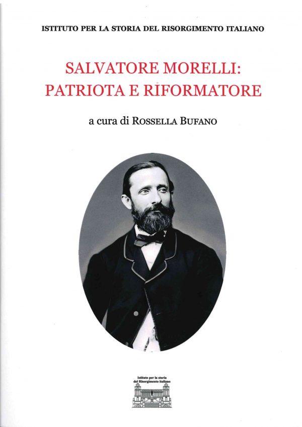 Salvatore Morelli : Patriota e riformatore